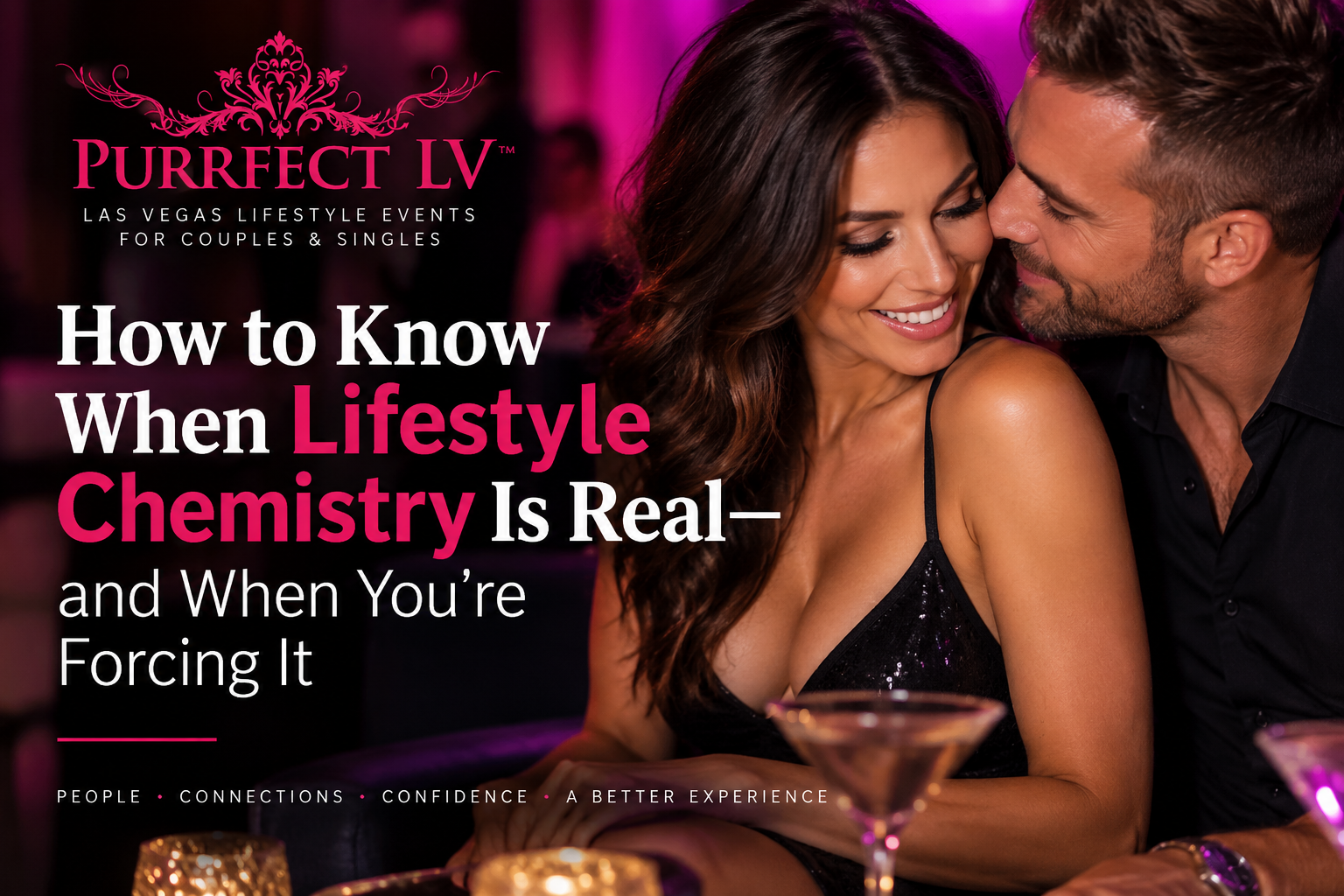Purrfect LV lifestyle chemistry blog feature image showing a couple at a Las Vegas lifestyle event